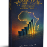 Designing States That Work in Africa: The Political Economy of Anti-Corruption. The Case of the Republic of Cameroon?